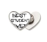 Broche de metal con texto en inglés "Best Student Ever Teacher"