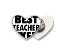 Broche de metal con texto en inglés "Best Teacher Ever"