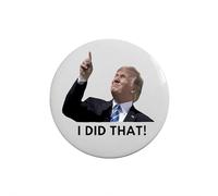 Broche Donald T-rump I Did That, I Did That Tariff Donald T-rump Meme, broche impermeable de 2.3 pulgadas, Metal