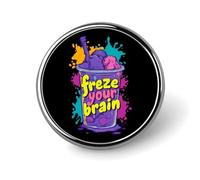 Broches y pines originales "Congela tu cerebro" Insignia redonda de metal personalizada para solapa con cierre de mariposa