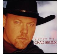 Brock, Chad - Ordinary Life / My Memory Ain't What It Used to Be