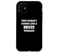 Brock Personalized Custom Boys Brock Name Carcasa para iPhone 11