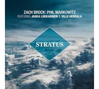 Brock, Zach & Phil Markowitz - Stratus [Import]