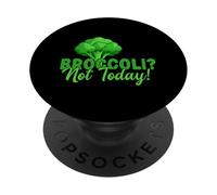 Brócoli, Hoy no! PopSockets PopGrip Adhesivo