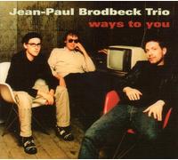 Brodbeck Jean Paul - Ways to You