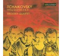 Brodsky Quartet,the - Tchaikovski : Quatuors à cordes n° 2 et n° 3