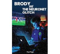 Brody and the NeuroNet Glitch