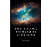 Brody Blackwell and the Keeper of the Source: 1