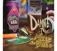 Brody Buster'S One Man Band - Damn! I Spilled The Blues