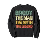 Brody The Man The Myth The Legend Primer Nombre Día del Padre Sudadera