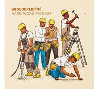 Broederliefde Hard Work Pays Off 2 (Vinyl) (Importación USA)
