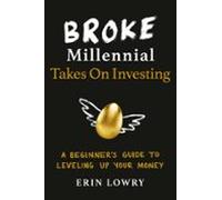 Broke Millennial Takes On Investing (ebook)