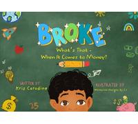 BROKE: What It Means When It Comes to Money