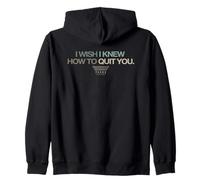 Brokeback Mountain I Wish I Knew How To Quit You Sudadera con Capucha