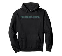 Brokeback Mountain Just Like This Always Front & Back Sudadera con Capucha