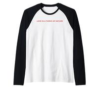 Brokeback Mountain Love Is A Force Of Nature Front & Back Camiseta Manga Raglan