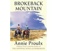 Brokeback Mountain: Now a Major Motion Picture