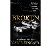 Broken: A billionaire, marriage of convenience romance.