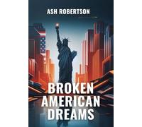 Broken American Dreams (Pop Economics)