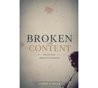 Broken and Content: A Devotion on Ecclesiastes