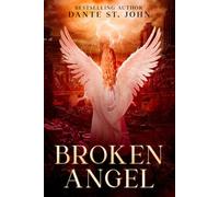 Broken Angel: 2 (After the Breaking)