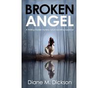 Broken Angel: A thrilling murder mystery, full of nail-biting suspense (1) (Di Tanya Miller Investigates)