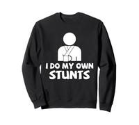 Broken Arm Recovery Cast Stunt Humor Hago mis propias Acrobacias Broma Sudadera