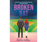 Broken Bat: Book 4 All Aces Sports Romance Series, Billionaire Boss Friends to Lovers