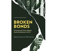 Broken Bonds: The Existential Crisis of Egypt's Muslim Brotherhood, 2013-22