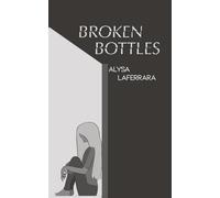 Broken Bottles