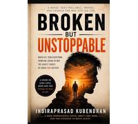 BROKEN BUT UNSTOPPABLE: When life took everything from him, giving up was the easiest choice. He chose war instead."