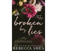 Broken by Lies (Alternative Cover Edition): 1 (Bound and Broken Series (Alternative Cover Edition))