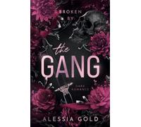 Broken by The Gang: 1