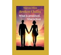 Broken Chains!: From the occult power of the puppeteers to the awakening of a free people