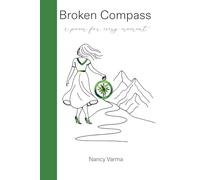 Broken Compass: a poem for every moment