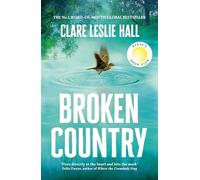 Broken Country: the most addictive love story of the year - a Reese's Book Club pick