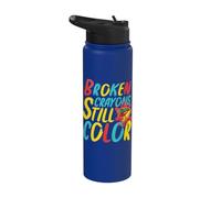 Broken Crayons Still Color Mental Health Awareness Gifts Stainless Steel Insulated Water Bottle