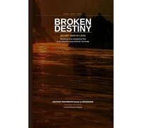 Broken Destiny - Secret War in Laos: The journey of an unregistered Thai Man to the Nong Khai Refugee Camp in Thailand in pursuit of his Thai family.