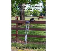 Broken Dreams: A Cedar Creek Novel