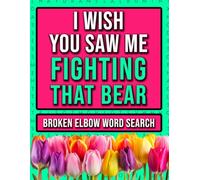 Broken Elbow Word Search: A Funny Arm Injury Recovery Present For Women & Men