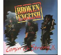 Broken English - Comin' On Strong