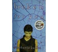 Broken For You
