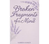 Broken Fragments of the Mind