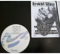 Broken Glass - A Fast Mean Game