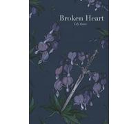 Broken Heart (Poems of Pain, Power, and Becoming)