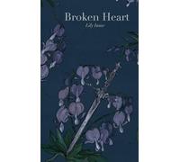 Broken Heart (Poems of Pain, Power, and Becoming)