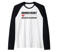 Broken Heart Would Not Recommending Funny Anti Valentine Camiseta Manga Raglan