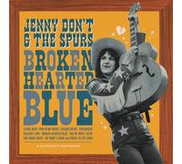 Jenny Don't and The Spurs – Broken Hearted Blue – Vinilo (Importación USA)