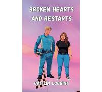 Broken Hearts and Restarts