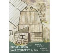 Broken Horn Valley Stories by Dave: The Barn